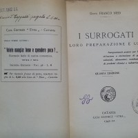 Franco Nied, I surrogati. Loro preparazione e uso, Catania, 1942.