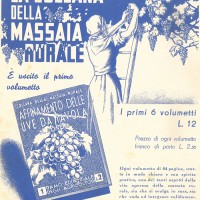 Il Ramo editoriale degli agricoltori fa uscire nel 1930 il primo volume della collana Massaie rurali dedicato all’Affinamento delle uve da tavola. 